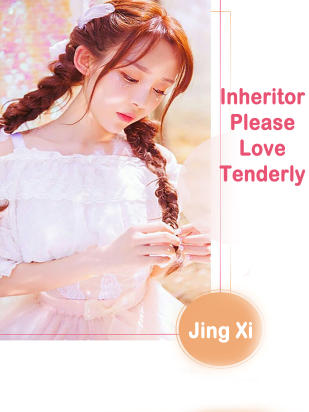 Inheritor, Please Love Tenderly